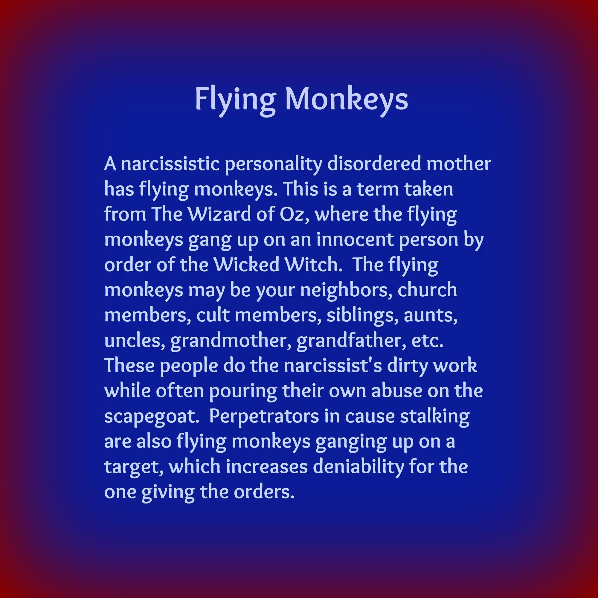 Steve Muto Narcissist - Flying Monkeys